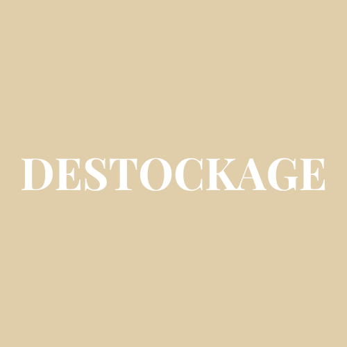 DESTOCKAGE